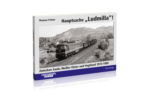 Hlavní je „Ludmilla“!, Eisenbahn Kurier