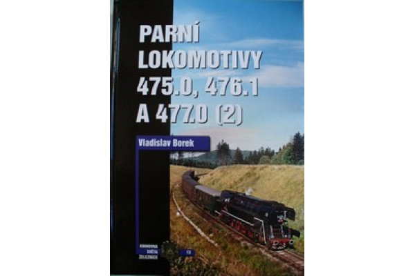 Knihovna Světa železnice č.13 - Parní lokomotivy 475.0, 476.1 a 477.0 (2), DOPRODEJ, Corona