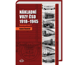Nákladní vozy ČSD 1918 - 1945, soukromé vozy, 2. díl, Radek Šindelář, Corona