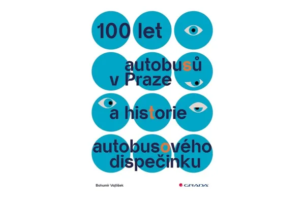 100 let autobusů v Praze a historie autobusového dispečinku, Bohumír Vojtíšek, Grada