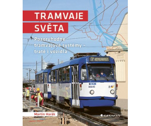 Tramvaje světa, Martin Harák, Grada