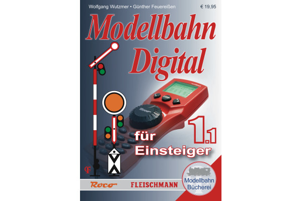 Modellbahn-Handbuch: Digital für Einsteiger, Band 1.1, Roco 81385