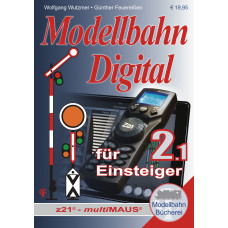 Modellbahn-Handbuch: Modellbahn Digital für Einsteiger, Band 2.1, Roco 81386