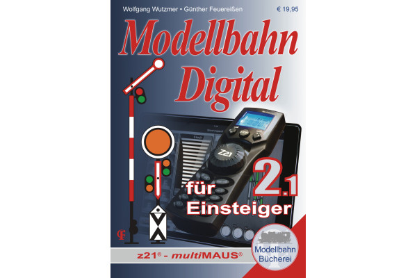 Modellbahn-Handbuch: Modellbahn Digital für Einsteiger, Band 2.1, Roco 81386