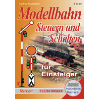 Modellbahn-Handbuch: Steuern und Schalten für Einsteiger, Roco 81389