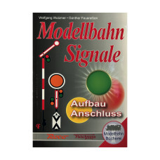 Modellbahn-Handbuch: Signale – Aufbau & Anschluss, Roco 81392