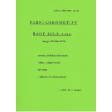 026. díl, parní lokomotivy řady 423.0, stroje 423.086–0170, 3. část, Pavel Korbel