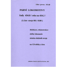 105. díl, Parní lokomotivy řady 434.0/reko na 434.2, 1. část, stroje 001 až 0100, Pavel Korbel