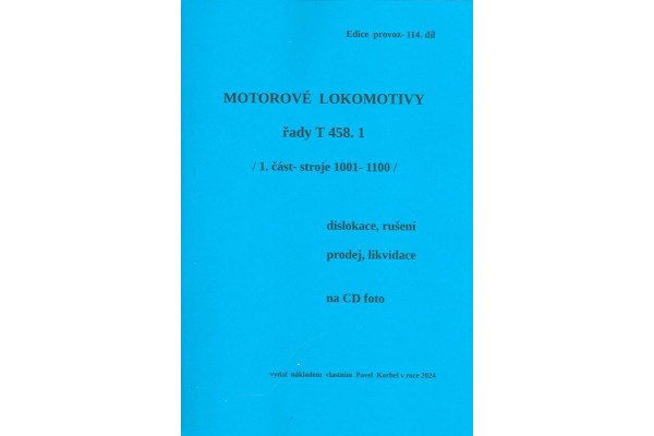 114. díl, Motorové lokomotivy řady T 458.1, stroje 1001 až 1100, Pavel Korbel