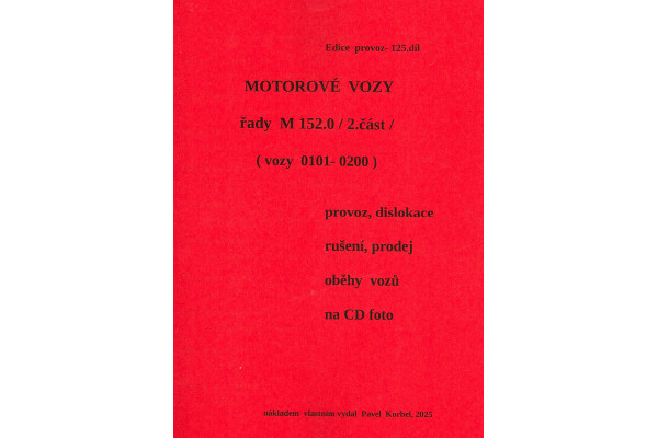 125. díl, Motorové vozy řady M 152.0, 2. část, vozy čísel 0101 až 0200, Pavel Korbel
