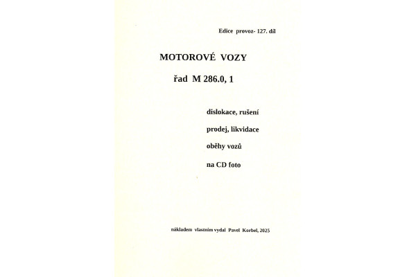 127. díl, Motorové vozy řad M 286.0, 1, Pavel Korbel