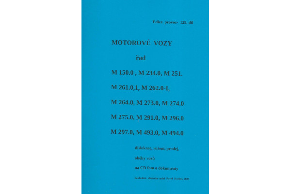 129. díl, Motorové vozy řad M 150.0, 234.0, 251, Pavel Korbel