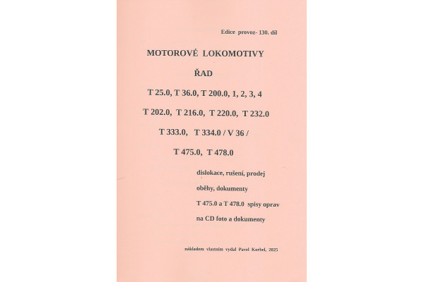 130. díl, Motorové lokomotivy řad T 25.0, T 36.0, T 200.0, Pavel Korbel