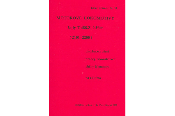 132. díl, Motorové lokomotivy řady T 466.2, čísla 2101–2200, 2. část, Pavel Korbel