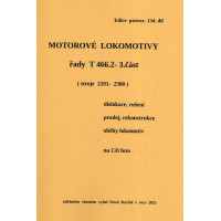 134. díl, Motorové lokomotivy řady T 466.2, 3. část, stroje 2201–2300, Pavel Korbel