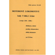 134. díl, Motorové lokomotivy řady T 466.2, 3. část, stroje 2201–2300, Pavel Korbel