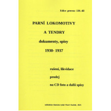 139. díl, Parní lokomotivy a tendry (dokumenty, spisy), Pavel Korbel 139. díl, Parní lokomotivy a tendry (dokumenty, spisy), Pavel Korbel