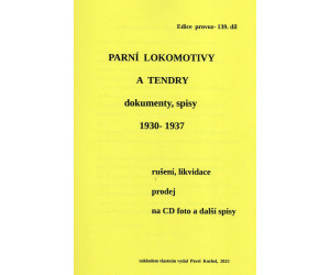 139. díl, Parní lokomotivy a tendry (dokumenty, spisy), Pavel Korbel