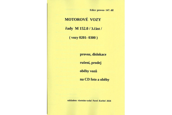 147. díl, Motorové vozy řad M 152.0, 3, část, vozy čísel 0201–0300, Pavel Korbel