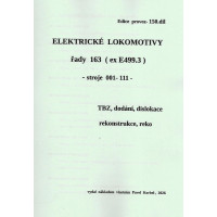150. díl, Elektrické lokomotivy řady 163, stroje 001–111, Pavel Korbel 150. díl, Elektrické lokomotivy řady 163, stroje 001–111, Pavel Korbel