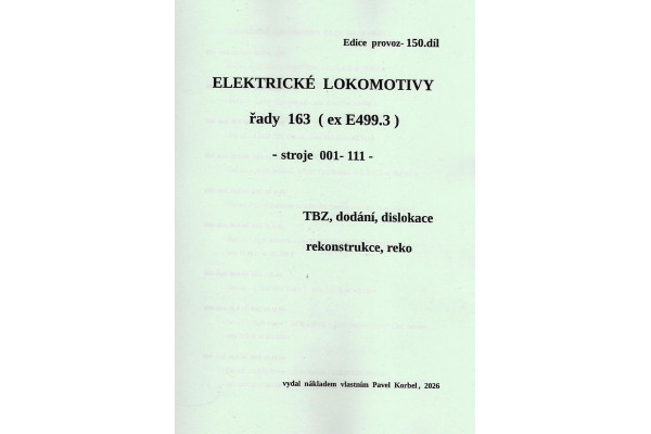 150. díl, Elektrické lokomotivy řady 163, stroje 001–111, Pavel Korbel