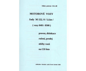 154. díl, Motorové vozy řady M 152.0, 5. část, stroje čísel 0401 až 0500, Pavel Korbel
