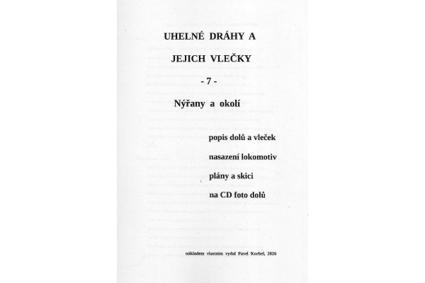 154. díl, Uhelné dráhy a jejich vlečky, Nýřany a okolí, Pavel Korbel