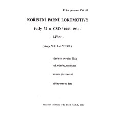 156. díl, Kořistní parní lokomotivy řady 52 u ČSD (1945–1951), 1. část, Pavel Korbel 156. díl, Kořistní parní lokomotivy řady 52 u ČSD (1945–1951), 1. část, Pavel Korbel