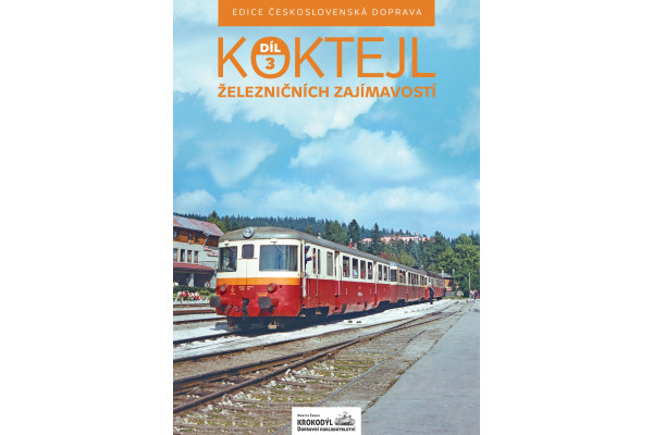Koktejl železničních zajímavostí. 3. díl, Martin Žabka, Krokodýl Koktejl železničních zajímavostí. 3. díl, Martin Žabka, Krokodýl