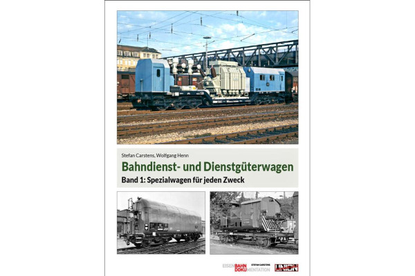 Železniční doprava a nákladní vozy, Svazek 1: Speciální vozy pro každý účel, Stefan Carstens, Wolfgang Henn