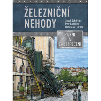 Železniční nehody, Josef Schrötter, Petr Lapáček, Computer Press