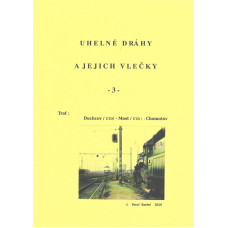 Uhelné dráhy a jejich vlečky, 3. díl, Pavel Korbel