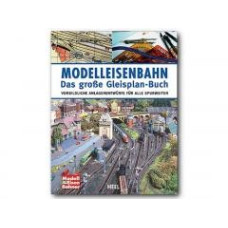 Modelleisenbahn - Das große Gleisplan-Buch, Heel Modelleisenbahn - Das große Gleisplan-Buch, Heel