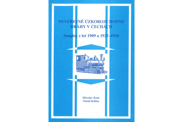 Neveřejné úzkorozchodné dráhy v Čechách 1909, 1925-1930
