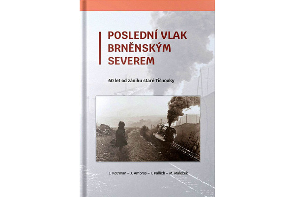 Poslední vlak brněnským Severem, Jiří Kotrman, Jiří Ambros, Ivo Pallich, Martin Maleček