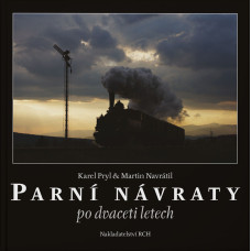 Parní návraty po dvaceti letech, Karel Pryl, Martin Navrátil, Růžolící chrochtík