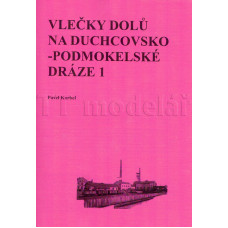 Vlečky na Duchcovsko-podmokelské dráze, 1. díl, Pavel Korbel