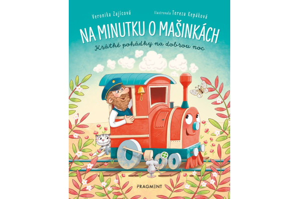 Na minutku o mašinkách, Veronika Zajícová, Cpress Na minutku o mašinkách, Veronika Zajícová, Cpress