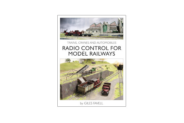 Radio Control for Model Railways, Giles Favell, Wild Swan