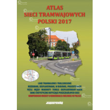 Atlas sieci tramwajowych Polski 2017, M. Stiasny, Z. Danyluk, Eurosprinter