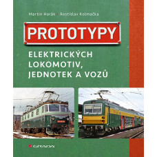 Prototypy elektrických lokomotiv, jednotek a vozů, Harák Martin, Kolmačka Rostislav, Grada