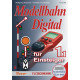 Modellbahn-Handbuch: Digital für Einsteiger, Band 1.1, Roco 81385