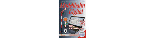 Modellbahn-Handbuch: Modellbahn Digital für Einsteiger, Band 3, Roco 81393