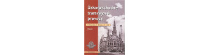 Úzkorozchodné tramvajové provozy - Liberec, edice Městská doprava 1
