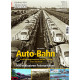 Auto Bahn - aneb přeprava aut na železnici, Eisenbahn Journal Speciál 01/2010, VGB 9783896103246