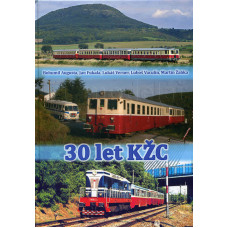 30 let KŽC Klubu železničních cestovatelů