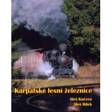 Karpatské lesní železnice, Aleš Bílek , Aleš Kučera