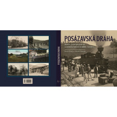 Posázavská dráha Praha - Čerčany - Kácov s odbočkami do Dobříše a Kolína, Karel Černý, Martin Navrátil