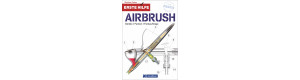 Erste Hilfe Airbrush Geräte, Farben, Farbaufträge, VGB 9783862450275