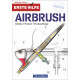 Erste Hilfe Airbrush Geräte, Farben, Farbaufträge, VGB 9783862450275